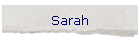 Sarah